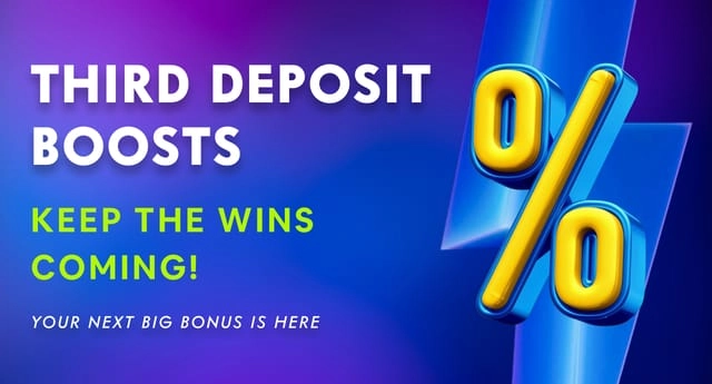Third deposit bonuses
